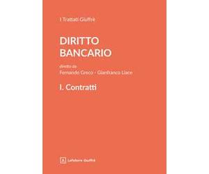 Trattato di diritto bancario. Vol. 1: Contratti