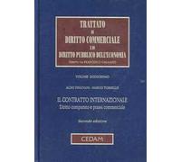 Trattato di diritto commerciale e di diritto pubblico dell'economia. Vol. 12: Il contratto internazionale.