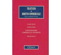 Trattato di diritto commerciale. Vol. 10: L'assicurazione: l'impresa e il contratto