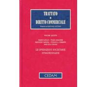 Trattato di diritto commerciale. Vol. 5/2: Le operazioni societarie straordinarie
