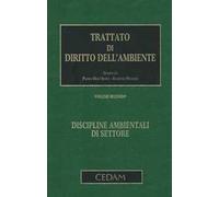 Trattato di diritto dell'ambiente. Vol. 2: Discipline ambientali di settore