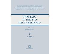 Trattato di diritto dell'arbitrato. Il lodo (Vol. 5)