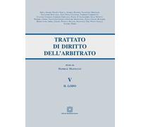 Trattato di diritto dell'arbitrato. Vol. 5: lodo, Il.