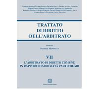 Trattato di diritto dell'arbitrato. Vol. 7: L' arbitrato di dirit