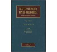 Trattato di diritto penale dell'impresa. Vol. 3: I reati bancari