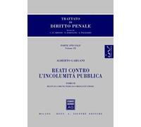 Trattato di diritto penale. Parte speciale. Vol. 92: Reati contro l'incolumità pubblica. Reati di comune pericolo mediante frode.