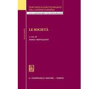 Trattato di diritto privato dell'Unione Europea. Vol. 4: Le società