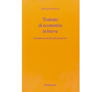 Trattato di economia in breve. Frammenti di filosofia del gesto