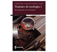 Trattato di enologia. Vol. 1: Microbiologia del vino e vinificazi