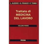 Trattato di medicina del lavoro (Vol. 1/2)