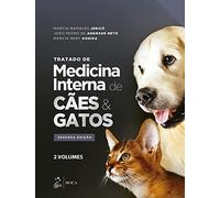 TRATTATO DI MEDICINA INTERNA DI CÃ E GATTI - VOLUMI 1 E 2