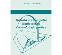 TRATTATO DI OSTEOPATIA CRANIALE e METODOLOGIA PRATICA