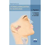 Trattato di otorinolaringoiatria ed audiologia