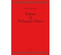 Trattato di pedagogia clinica