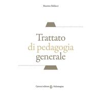 Trattato di pedagogia generale [Paperback] [May 24, 2024] Baldacci, Massimo