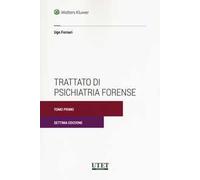 Trattato di psichiatria forense, 2 tomi