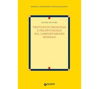 Trattato di psicologia e psicopatologia del comportamento sessuale - Dètto...