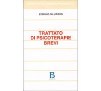 Libri Edmond Gillieron - Trattato Di Psicoterapie Brevi