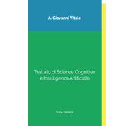 Trattato di scienze cognitive e intelligenza artificiale - Vitale Giovanni