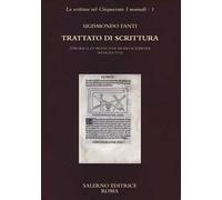 Trattato di scrittura. Theorica et pratica de modo scribendi (Venezia, 1514)