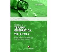 Trattato di terapia omeopatica. Nozioni generali e materia medica. Repertorio clinico e rubriche