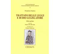 Trattato leggi e dio legislatore: Vol. 1