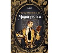 Trattato metodico di magia pratica