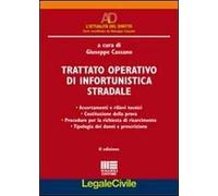 Trattato operativo di infortunistica stradale