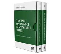 Trattato operativo di responsabilità medica