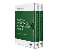 Trattato operativo di responsabilità medica