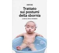Trattato sui postumi della sbornia. Le ore dell'inutile pentimento