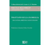 Trattato sulla famiglia. Tra natura, diritto e nuove istanze