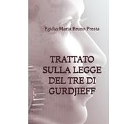 Trattato sulla Legge del Tre di Gurdjieff