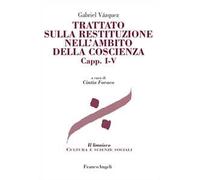 Trattato sulla restituzione nell'ambito della coscienza. Vol. 1-5