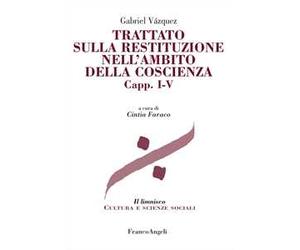 Trattato sulla restituzione nell'ambito della coscienza. Vol. 1-5