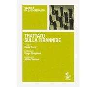 Trattato sulla tirannide. Testo latino a fronte