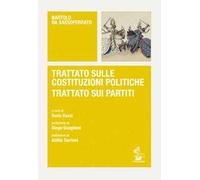 Trattato sulle costituzioni politiche-Trattato sui partiti. Testo latino a fronte