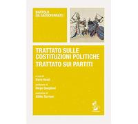 Trattato sulle costituzioni politiche-Trattato sui partiti. Testo latino a fronte