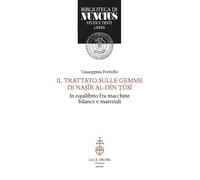 Trattato sulle gemme di Nasir Al-Din Tūsi. Astronomo in equilibri
