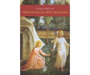 Trattato sulle virtù teologali