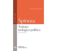 Trattato teologico-politico. Testo latino a fronte - Spinoza Baruch