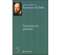 Trattenimenti spirituali - Francesco di Sales (san)