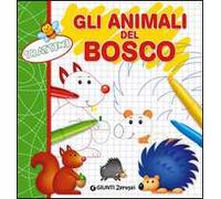 Trattini. Gli animali del bosco. Ediz. illustrata
