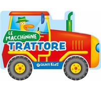 Trattore. Ediz. a colori