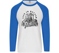 Trattore Life Is Better Fattoria Divertente Agricoltura Uomo L/S T-Shirt