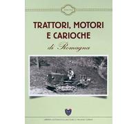 Trattori Motori E Carioche Di Romagna