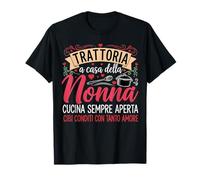 Trattoria a Casa della Nonna con Amore Maglietta