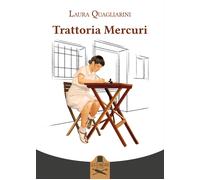 Trattoria Mercuri - Quagliarini Laura