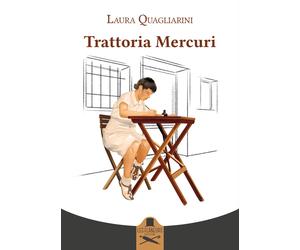 Trattoria Mercuri - Quagliarini Laura