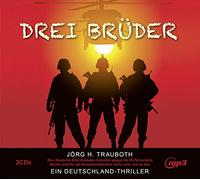 Trauboth, Jörg H./ Von Omid - Paul Eftekhari - Drei Brüder